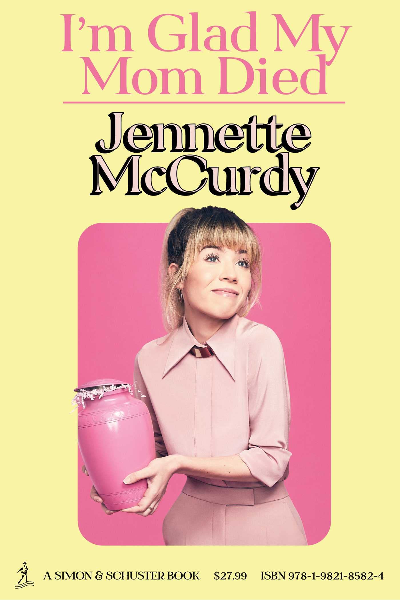 Book Review: Jeanette McCurdy’s I’m Glad My Mom Died
